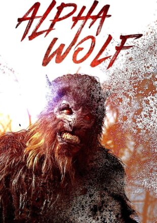 Alpha Wolf 2018 Dual Audio Hindi-English 480p 720p