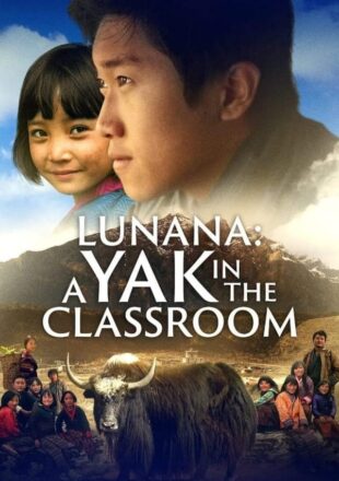 Lunana: A Yak in the Classroom 2019 Hindi Dubbed 480p 720p 1080p