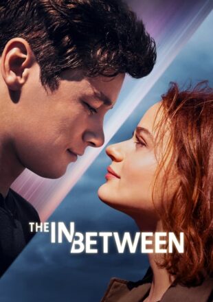 The in Between 2022 Dual Audio Hindi-English 480p 720p 1080p