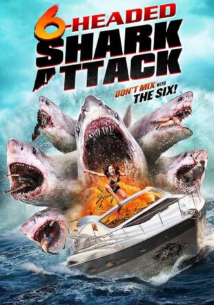 6-Headed Shark Attack 2018 Dual Audio Hindi-English 480p 720p