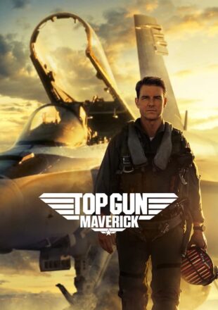 Top Gun: Maverick 2022 Dual Audio Hindi-English 480p 720p 1080p