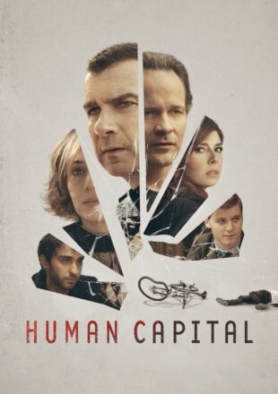 Human Capital 2019 Dual Audio Hindi-English 480p 720p 1080p