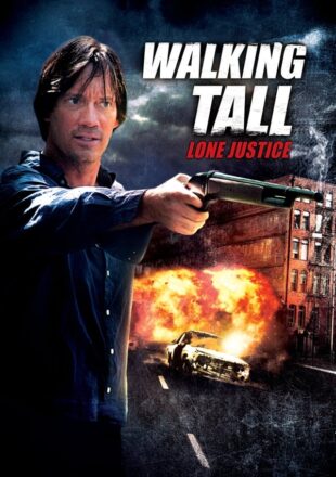 Walking Tall: Lone Justice 2007 Dual Audio Hindi-English 480p 720p