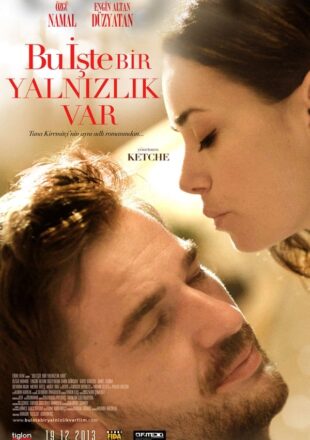 Bu Iste Bir Yalnizlik Var 2013 Dual Audio Hindi-Turkish 480p 720p 1080p