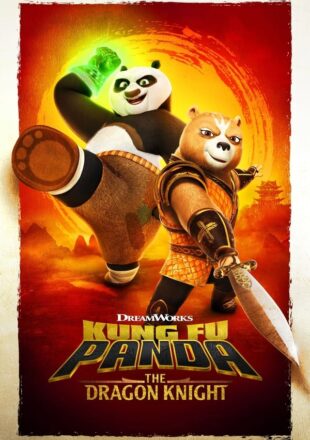 Kung Fu Panda: The Dragon Knight Season 1-3 Dual Audio Hindi-English