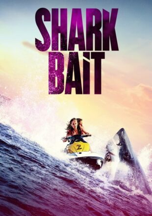 Shark Bait 2022 Dual Audio Hindi-English 480p 720p 1080p