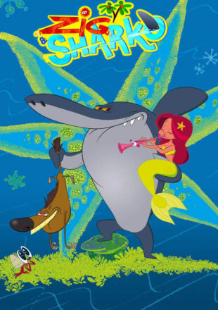 Zig & Sharko Season 1-3 Dual Audio Hindi-English All Episode