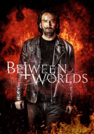 Between Worlds 2018 Dual Audio Hindi-English 480p 720p 1080p