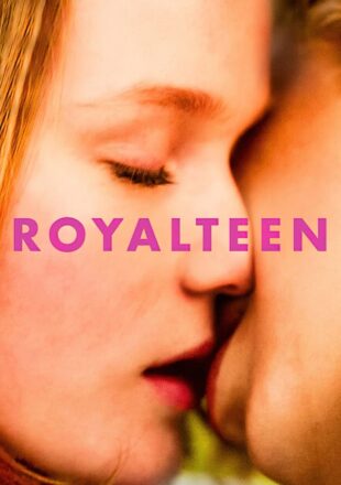 Royalteen 2022 Dual Audio Hindi-English 480p 720p 1080p