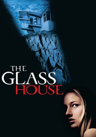 The Glass House 2001 Dual Audio Hindi-English 480p 720p 1080p