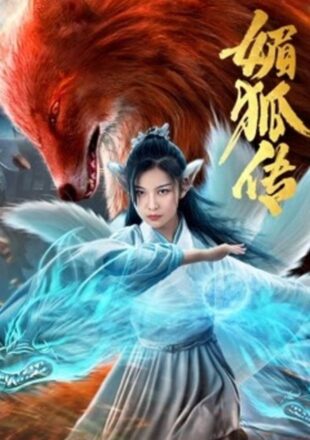 The Legend of the Charming Fox 2019 Dual Audio Hindi-Chinese