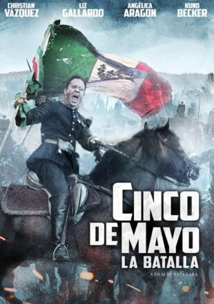 Cinco de Mayo: La batalla 2013 Dual Audio Hindi-Spanish