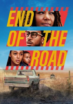 End of the Road 2022 Dual Audio Hindi-English 480p 720p 1080p