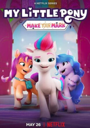 My Little Pony: Make Your Mark Season 2 Dual Audio Hindi-English