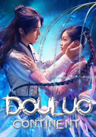 Douluo Continent Season 1 Hindi Dubbed 480p 720p All Episode