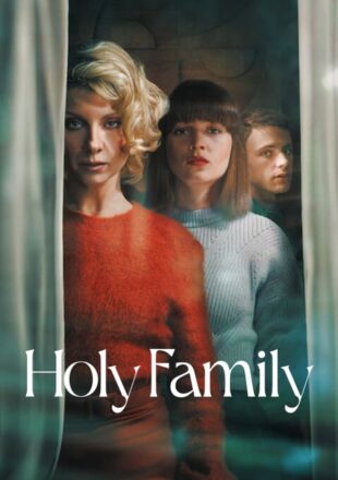 Holy Family Season 1-2 Dual Audio English-Spanish 720p 1080p