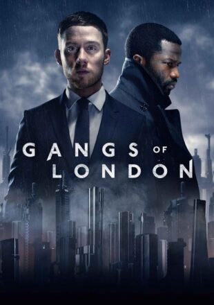 Gangs of London Season 1-2 English 720p 1080p All Episode