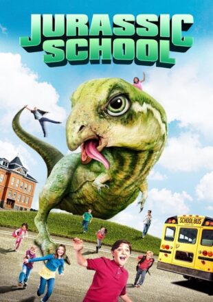 Jurassic School 2017 Dual Audio Hindi-English 480p 720p