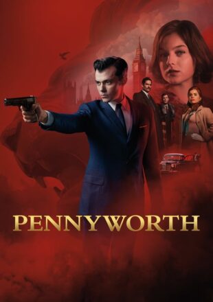 Pennyworth Season 1-3 English 720p 1080p Episode S03E09 Added