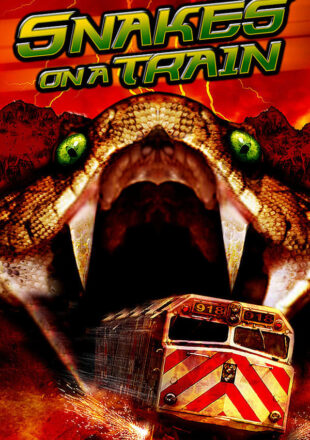 Snakes on a Train 2006 Dual Audio Hindi-English 480p 720p