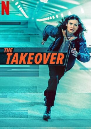 The Takeover 2022 Dual Audio Hindi-English 480p 720p 1080p