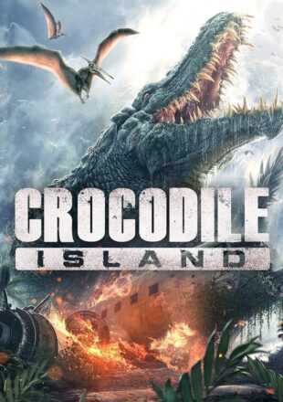 Crocodile Island 2020 Hindi Dubbed 480p 720p 1080p