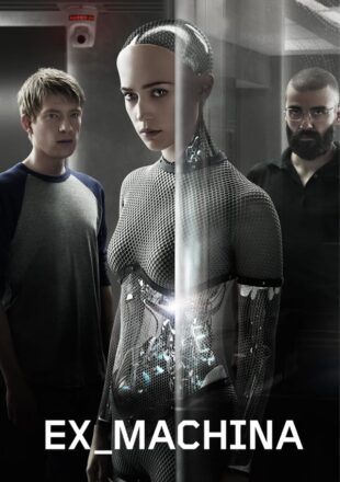 Ex Machina 2014 Dual Audio Hindi-English 480p 720p 1080p