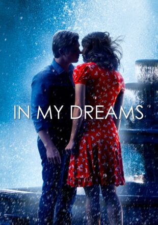 In My Dreams 2014 Dual Audio Hindi-English 480p 720p 1080p