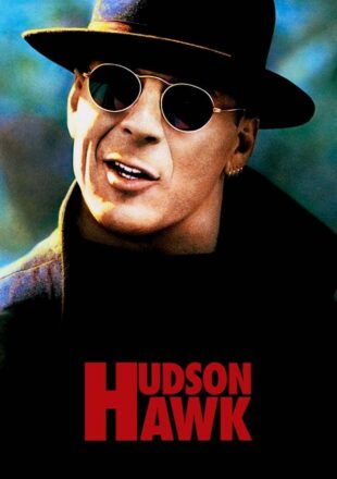 Hudson Hawk 1991 Dual Audio Hindi-English 480p 720p 1080p