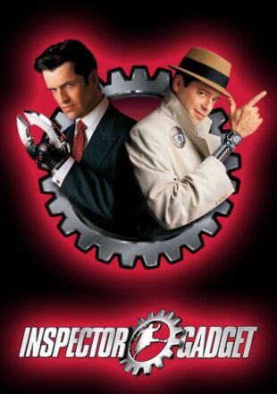 Inspector Gadget 1999 Dual Audio Hindi-English 480p 720p 1080p