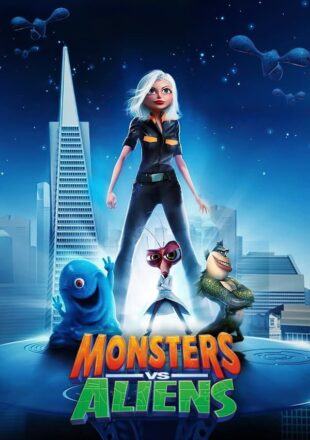 Monsters vs. Aliens 2009 Dual Audio Hindi-English 480p 720p 1080p