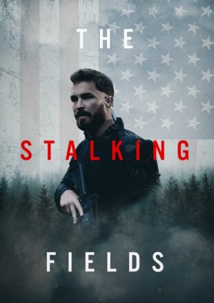 The Stalking Fields 2023 English Full Movie 480p 720p 1080p