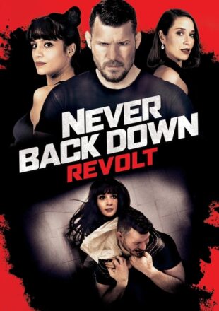 Never Back Down: Revolt 2021 Dual Audio Hindi-English 480p 720p 1080p