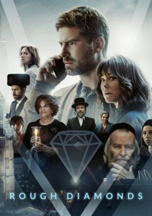 Rough Diamonds Season 1 Dual Audio English-Flemish 720p 1080p