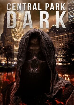 Central Park Dark 2021 Dual Audio Hindi-English 480p 720p 1080p