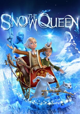 The Snow Queen 2012 Dual Audio Hindi-English 480p 720p 1080p