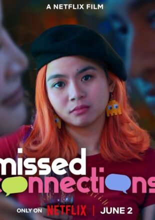 Missed Connections 2023 Dual Audio English-Filipino 480p 720p 1080p