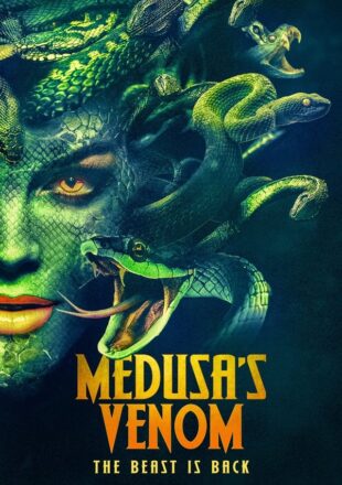 Medusa’s Venom 2023 English With Subtitle 480p 720p 1080p