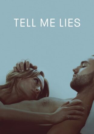 Tell Me Lies Season 1-2 English With Subtitle 720p 1080p All Episode