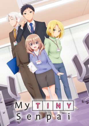 My Tiny Senpai Season 1 Dual Audio Hindi-English All Episode