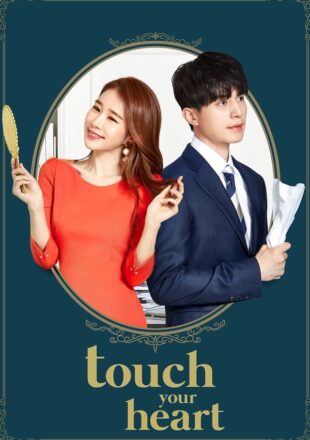 Touch Your Heart Season 1 Hindi Dubbed 720p 1080p