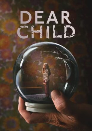 Dear Child Season 1 Dual Audio Hindi-English 480p 720p 1080p