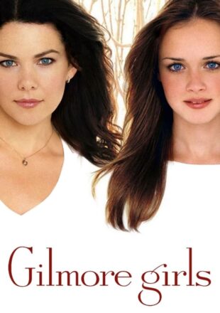 Gilmore Girls Season 1-7 English 720p 1080p Complete Episode