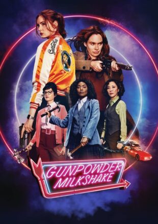 Gunpowder Milkshake 2021 Dual Audio Hindi-English 480p 720p 1080p