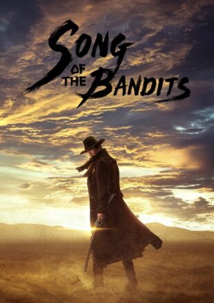 Song of the Bandits Season 1 Dual Audio Hindi-English 480p 720p 1080p