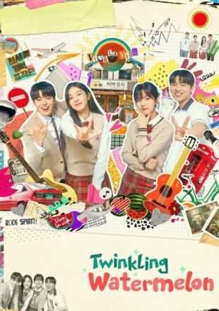 Sparkling Watermelon Season 1 Korean With English Subtitle All Episode