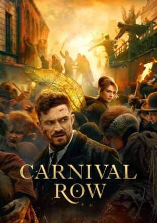 Carnival Row Season 1 Dual Audio Hindi-English 480p 720p 1080p All Episode