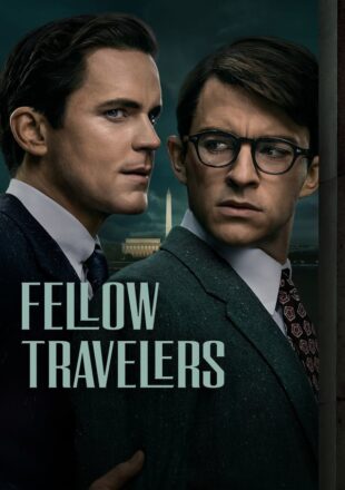 Fellow Travelers Season 1 English With Subtitle 720p 1080p S01E08 Added