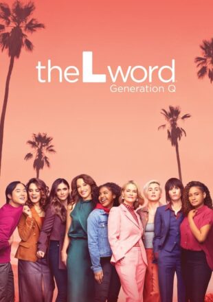 The L Word: Generation Q Season 1-3 English 720p 1080p