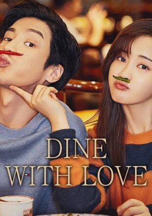 Dine With Love Season 1 Hindi Dubbed 720p 1080p All Episode